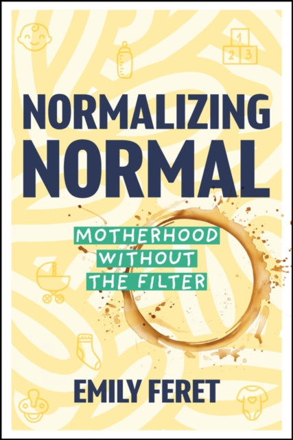 Normalizing Normal By Feret, Emily