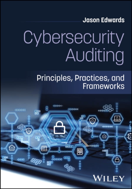 Cybersecurity Auditing Principles Pra