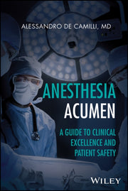 Building Your Anesthetic Acumen