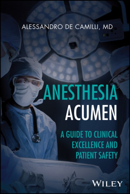Building Your Anesthetic Acumen