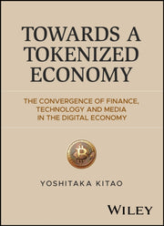 Towards A Tokenized Economy