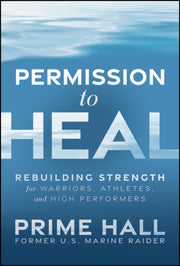 Permission To Heal By Hall, Prime