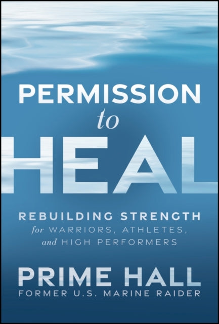Permission To Heal By Hall, Prime
