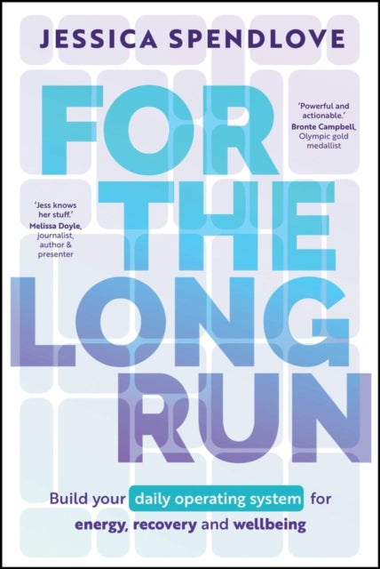 For The Long Run By Spendlove, Jessica