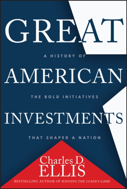 Great American Investments By Ellis, Charles D.