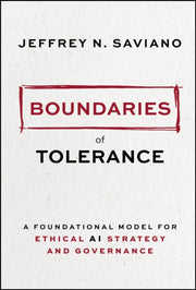 Boundaries Of Tolerance By Saviano, Jeffrey N.