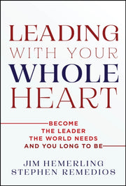 Wholehearted By Hemerling, Jim