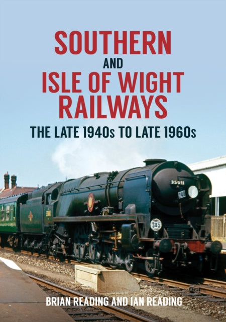 Southern & Isle Of Wight Railways