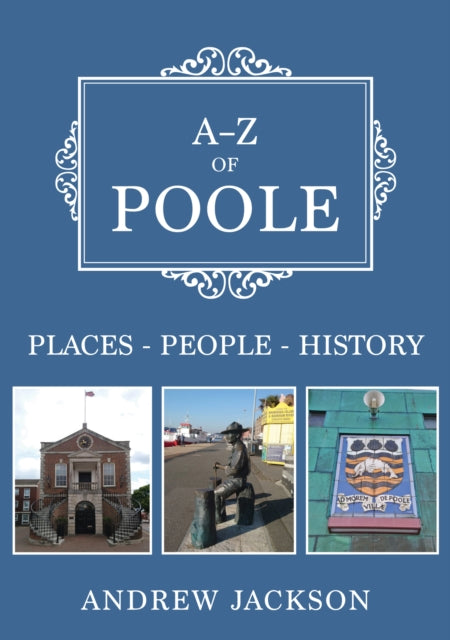 A-z Of Poole