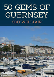 50 Gems Of Guernsey By Wellfair, Soo