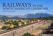 Railways In The North American Landscape