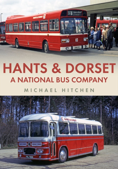 Hants & Dorset A National Bus Company By Hitchen, Michael