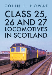Class 25 26 & 27 Locomotives In Scotland