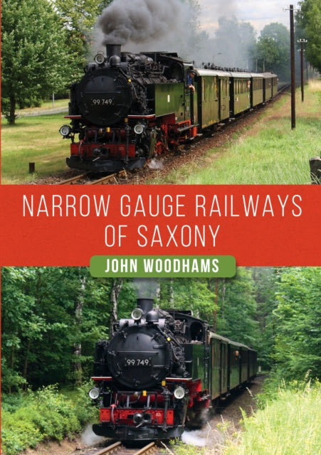 Narrow Gauge Railways Of Saxony