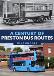 Century Of Preston Bus Routes By Rhodes, Mike
