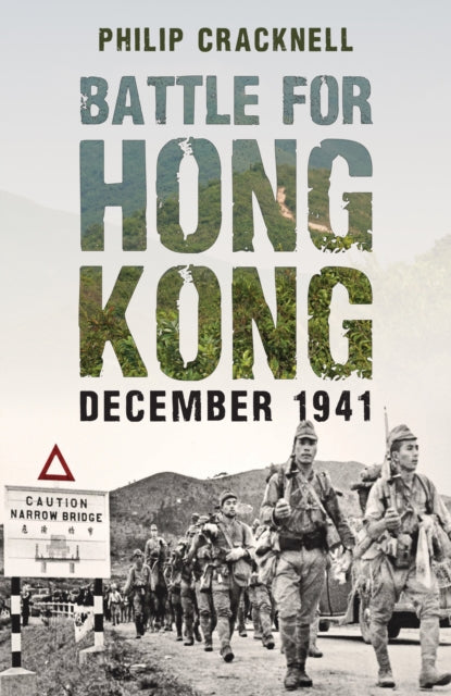 Battle For Hong Kong December 1941