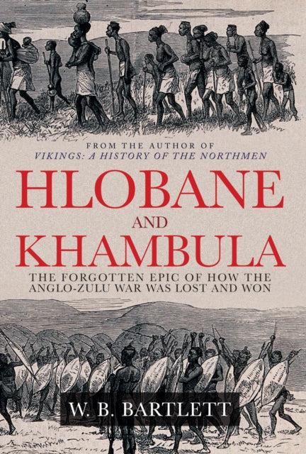 Hlobane & Khambula By Bartlett, W B