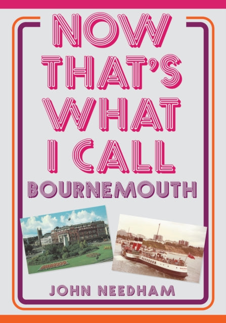 Now Thats What I Call Bournemouth