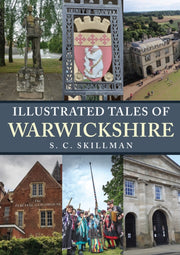 Illustrated Tales Of Warwickshire