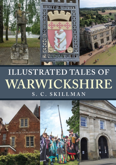 Illustrated Tales Of Warwickshire