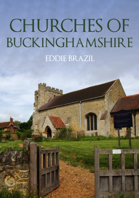 Churches Of Buckinghamshire By Brazil, Eddie