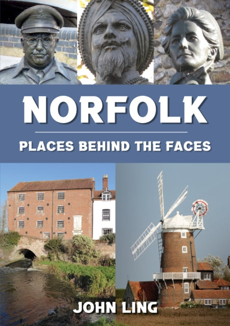 Norfolk Places Behind The Faces