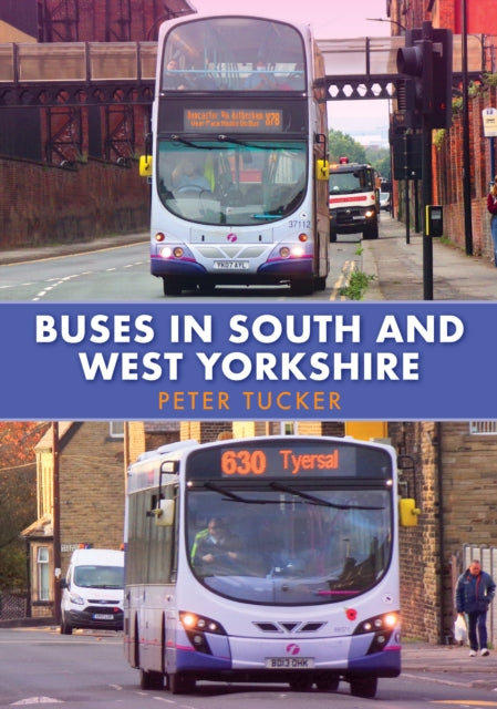 Buses In South & West Yorkshire By Tucker, Peter