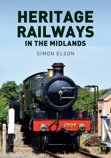 Heritage Railways In The Midlands