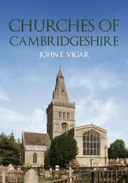Churches Of Cambridgeshire By Vigar, John E