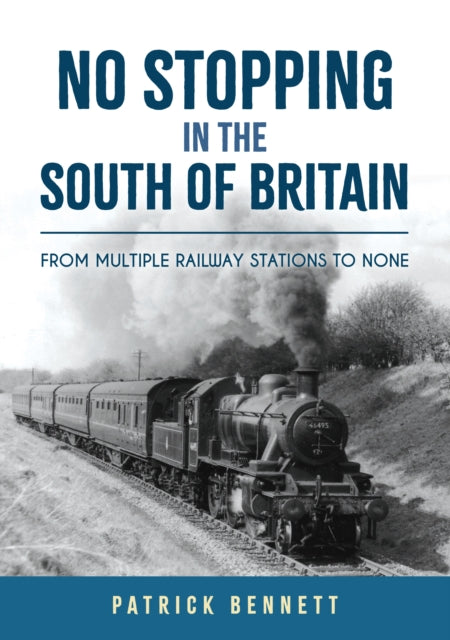 No Stopping In The South Of Britain