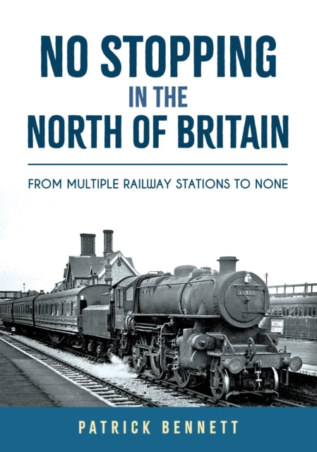 No Stopping In The North Of Britain