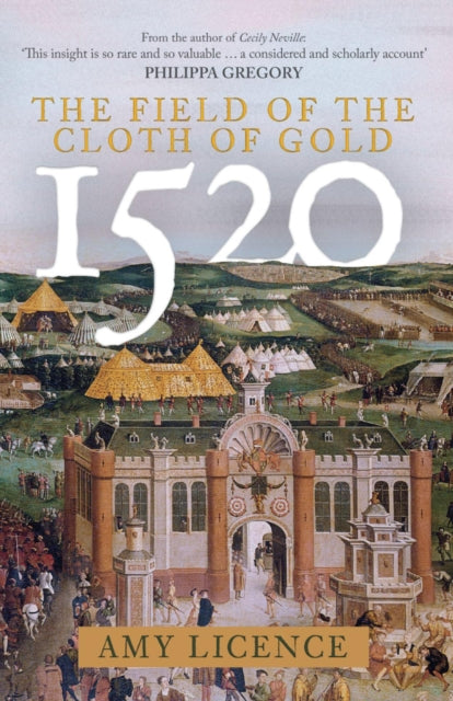 1520 The Field Of The Cloth Of Gold