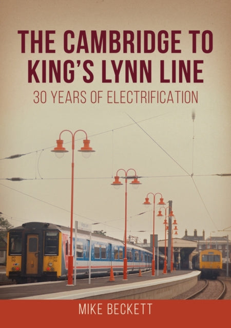 Cambridge To Kings Lynn Line