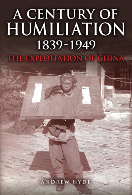 Century Of Humiliation 1839-1949