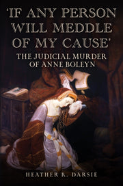 If Any Person Will Meddle Of My Cause By Darsie, Heather R