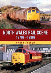 North Wales Rail Scene 1970s-1990s