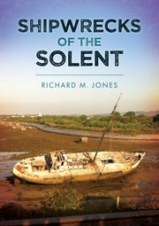 Shipwrecks Of The Solent