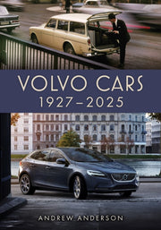 Volvo Cars 1927-2024 By Anderson, Andrew