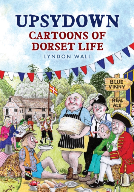 Upsydown Cartoons Of Dorset Life
