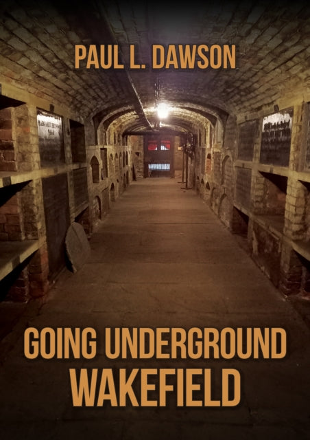 Going Underground Wakefield