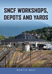 Sncf Workshops Depots & Yards