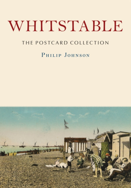 Whitstable The Postcard Collection