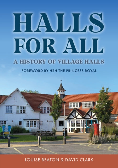 Halls For All History Of Village Halls