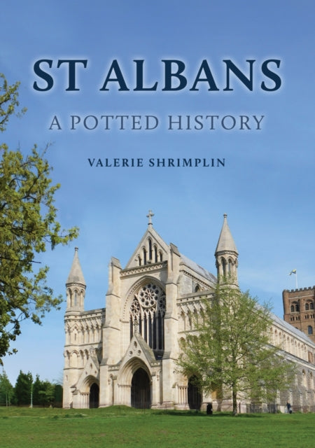 St Albans A Potted History