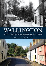 Wallington History Of A Hampshire Villag By Glavin, Danny