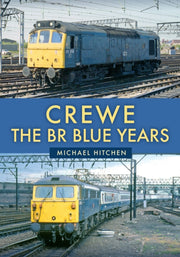 Crewe The Br Blue Years