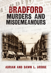 Bradford Murders & Misdemeanours