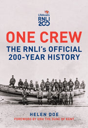 One Crew: The Rnli's Official 200 Year