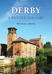 Derby A Potted History