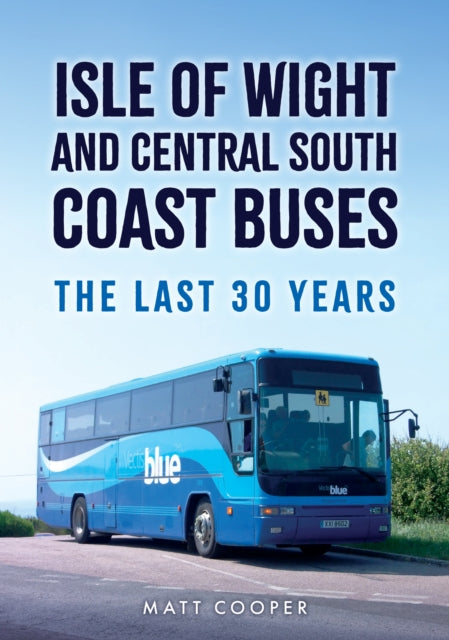 Isle Of Wight/central South Coast Buses By Cooper, Matt